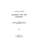 ALABAMA: Catholic History of Alabama and the Floridas