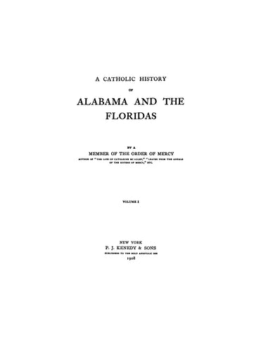 ALABAMA: Catholic History of Alabama and the Floridas