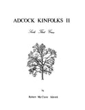 ADCOCK: Adcock Kinfolks, Families and Ancestors