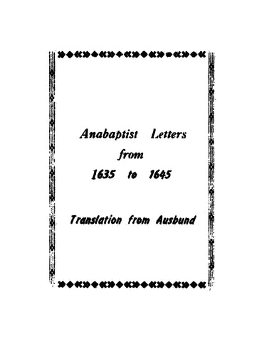 Anabaptist Letters from 1635 to 1645, Translation from Ausbund (Softcover)