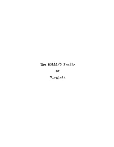 BOLLING: Extracted from Prominent Virginia Families (Softcover)