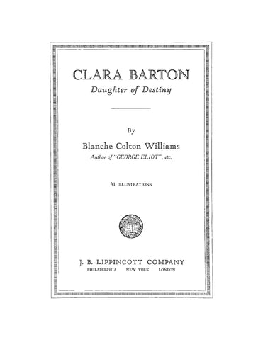 BARTON: Clara Barton, Daughter of Destiny