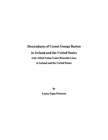 BARTON: Descendants of Cornet George Barton in Ireland and the United States with Allied Lines