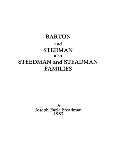 BARTON-STEDMAN: Barton and Stedman, also Steedman and Steadman Families (Softcover)