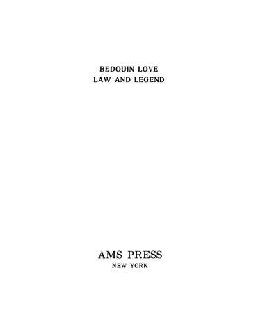 BEDOUIN: Bedouin Love, Law, and Legend