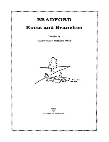 BRADFORD: Bradford Roots and Beanches (Softcover)