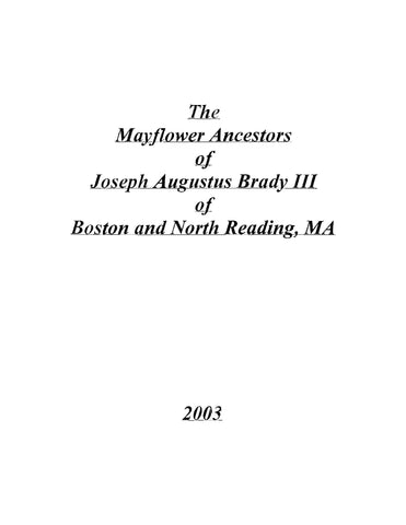BRADY: The Mayflower Ancestors of Joseph Augustus Brady II of Boston and North Reading, MA (Softcover)