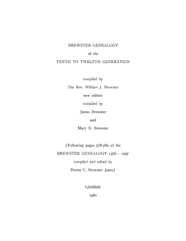 BREWSTER: Brewster Genealogy of the Tenth to Twelfth Generation (Softcover)