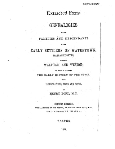 BROWN/BROWNE: Extracted from Genealogies of Early Settlers of Watertown, Massachusetts (Softcover)