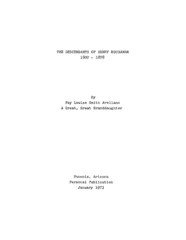 BUCHANAN: The Descendants of Henry Buchanan 1802-1878 (Softcover)