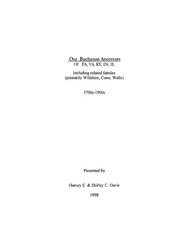 BUCHANAN: Our Buchanan Ancestors of PA, VA, KY, IN, IL, Including Related Families (Softcover)