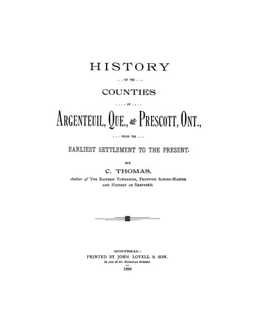 CANADA, ONTARIO: HISTORY OF THE COUNTIES OF ARGENTEUIL, QUEBEC & PRESCOTT, Ontario. (Hardcover)