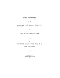 CANADA, NOVA SCOTIA - SOME CHAPTERS IN THE HISTORY OF DIGBY COUNTY and its Earliest Settlers (Nova Scotia) (Softcover)