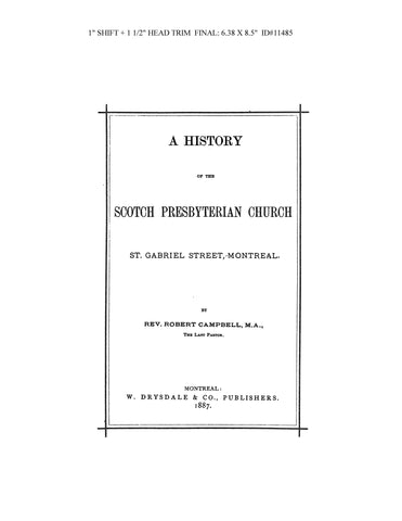CANADA, QUEBEC: MONTREAL: A History of the Scotch Presbyterian Church, St. Gabriel Street, Montreal (Hardcover)