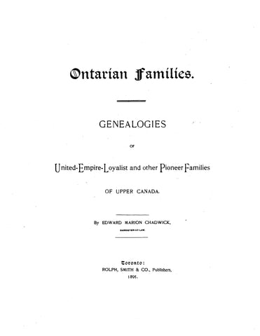 CANADA, ONTARIO: ONTARIAN FAMILIES:  Genealogies of United Empire Loyalist & other Pioneer Families of Upper Canada.