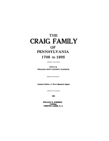 Craig Family of Pennsylvania, 1708-1895 (Softcover)