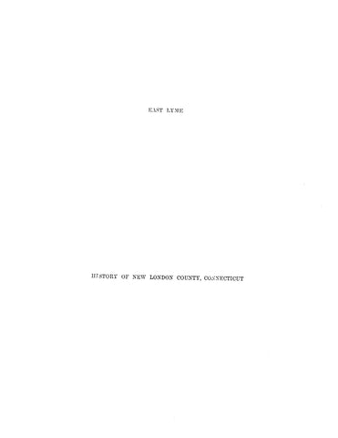 EAST LYME, CT: Extracted from History of New London County (Softcover)