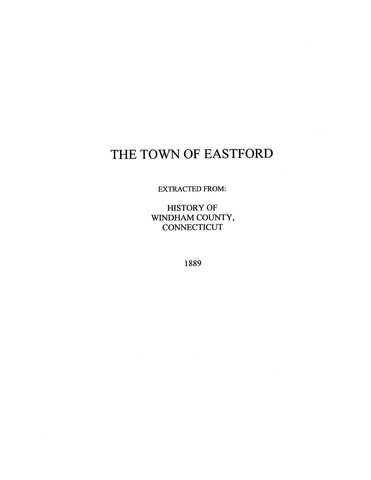 EASTFORD, CT: Extracted from History of Windham County, Connecticut (Softcover)