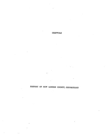 GRISWOLD, CT: Extracted from History of New London (Softcover)