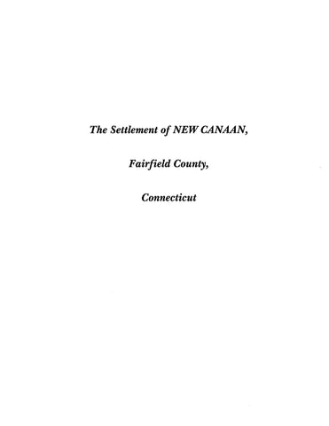 NEW CANAAN, CT: Extracted from History of Fairfield County (Softcover)