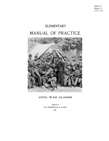 Elementary Manual of Practice: Civil War Claims (Softcover)