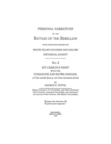 CIVIL WAR: Personal Narratives of the Battles of the Rebellion: Kit Carson's Fight with the Comanche and Kiowa Indians at the Adobe Walls on the Canadian River (Softcover)