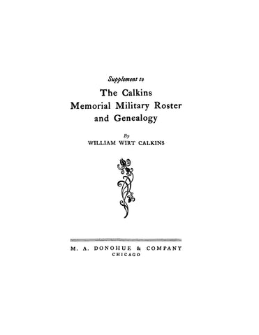 CALKINS: Supplement to the Calkins Memorial Military Roster and Genealogy (Softcover)