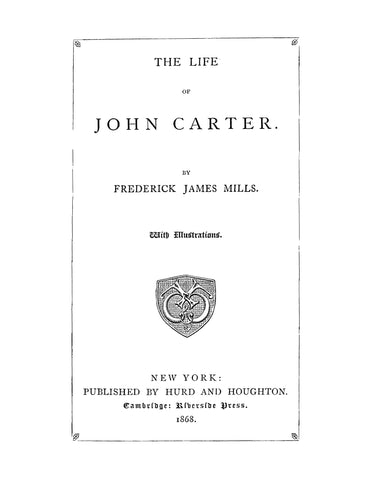 CARTER: Life of John Carter with Illustrations (Softcover)