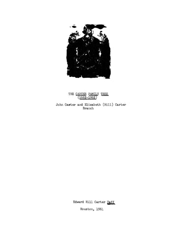 CARTER: Carter Family Tree 1662-1962, John Carter and Elizabeth (Hill) Carter Branch (Softcover)