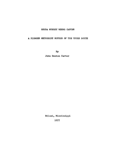 CARTER: Rhoda Munsey Weems Carter, a Pioneer Methodist Mother of the Upper South (Softcover)