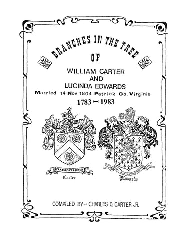 CARTER: Branches in the Tree of William Carter and Lucinda Edwards 1783-1983