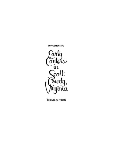 CARTER: Supplement to Early Carters in Scott County, Virginia (Softcover)