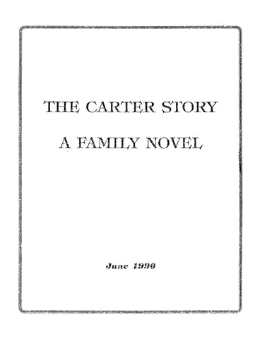 CARTER: The Carter Story - A Family Novel