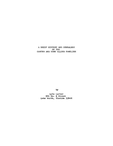CARTER: Brief History and Genealogy of the Carter and some Allied Fmailies