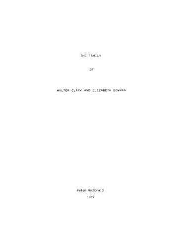 CLARK: The Family of Walter Clark and Elizabeth Bowman (Softcover)