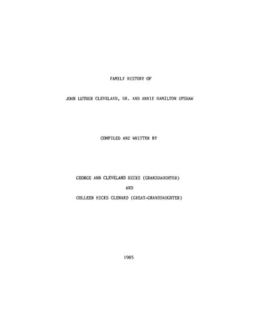 CLEVELAND: Family History of John Luther Cleveland Sr and Annie Hamilton Upshaw (Softcover)