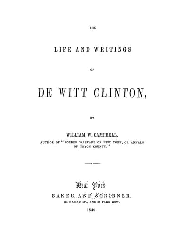 CLINTON: Life and Writings of De Witt Clinton
