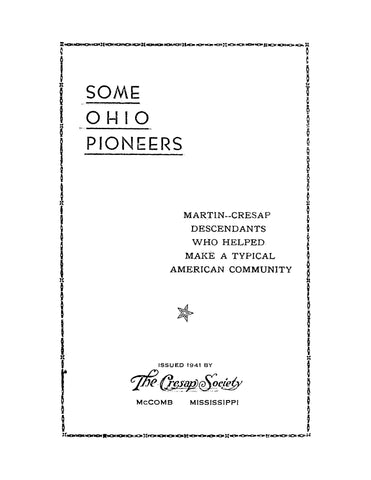CRESAP: Some Ohio Peioneers: Martin Cresap Descendants who Helped Make a Typical American Community (Softcover)