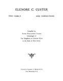 CUSTER: Elenore C. Custer, Her Family, and Connections 1937