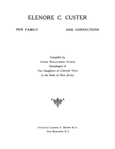 CUSTER: Elenore C. Custer, Her Family, and Connections 1937