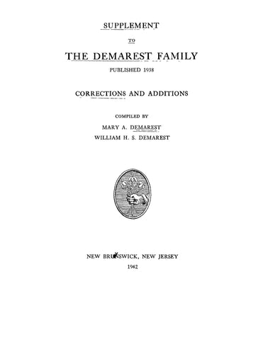 DEMAREST: Supplement to the Demarest Family Published 1938, Corrections and Additions 1942 (Softcover)