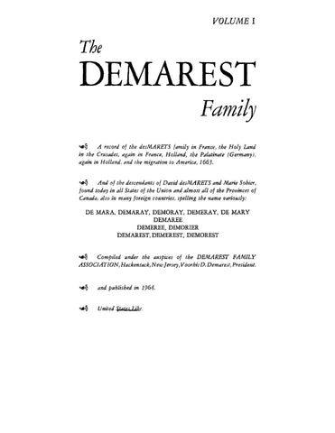 DEMAREST: The Demarest Family, a Record of the DeMarets Family in France, the Holy Land in the Crusades, etc (Hardcover)