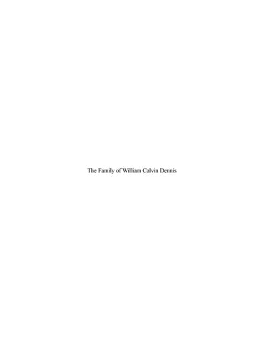 DENNIS: The Family of William Calvin Dennis (Softcover)