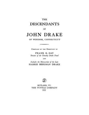 DRAKE: Descendants of John Drake of Windsor, CT