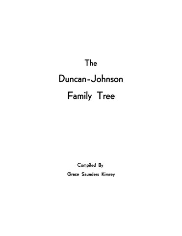 DUNCAN-JOHNSON: The Duncan-Johnson Family Tree (Softcover)