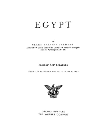 EGYPT: Egypt, Revised and Enlarged with One Hundred and Six Illustrations