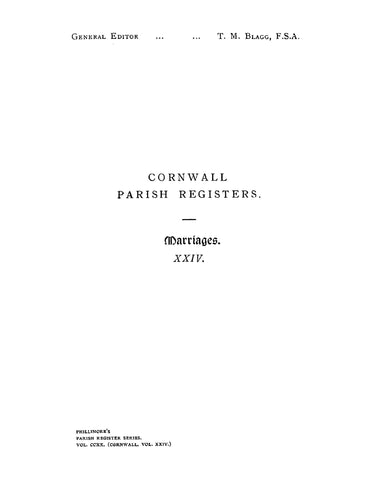 CORNWALL, ENGLAND: Cornwall Parish Registers: Marriages, Volume 24 (Softcover)