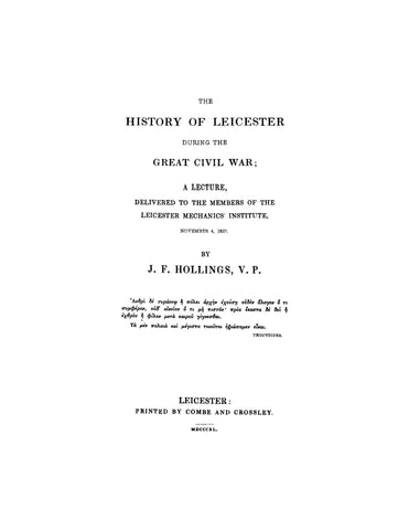 LEICESTER, ENG: History of Leicester during the Civil War: A Lecture Delivered to the Members of the Leicester Mechanics Institute (Softcover)