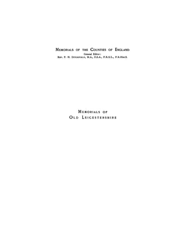 LEICESTERSHIRE, ENG: Memorials of the Counties of England, Memorials of Old Leicestershire