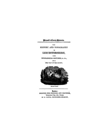 LEICESTERSHIRE, ENG: History and Topography of Leicestershire with Biographical Sketches and a Map of the County (Softcover)